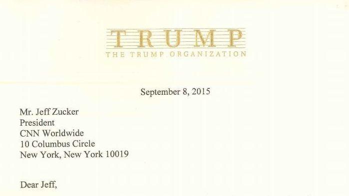 Donald Trump's letter to CNN President Jeff Zucker. Donald Trump's letter to CNN President Jeff Zucker.