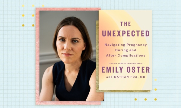 Emily Oster an economist and the co-author of The Unexpected: Navigating Pregnancy During and After Complications.