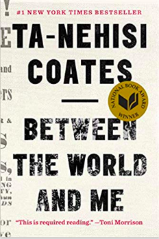 Between the World and Me by Ta-Nehisi book cover