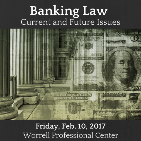 Banking Law - Current Trends and Future Issues