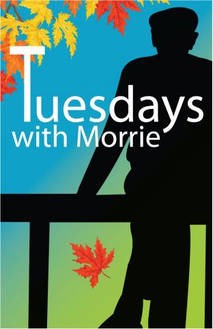 Tuesdays with Morrie/Twin City Stage Tuesdays with Morrie/Twin City Stage