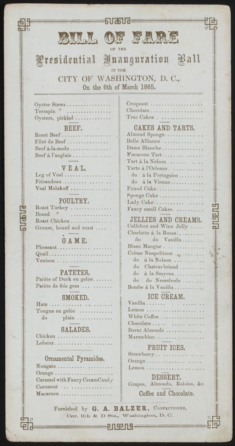 Menu for Lincoln's 2nd inaugural ball, March 6, 1865 Menu for Lincoln's 2nd inaugural ball, March 6, 1865