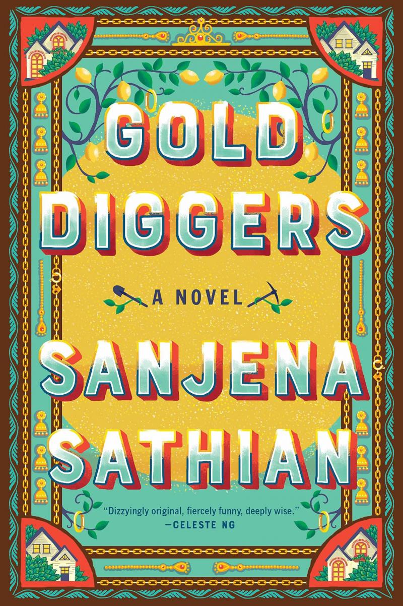 Gold Diggers, by Sanjena Sathian Gold Diggers, by Sanjena Sathian
