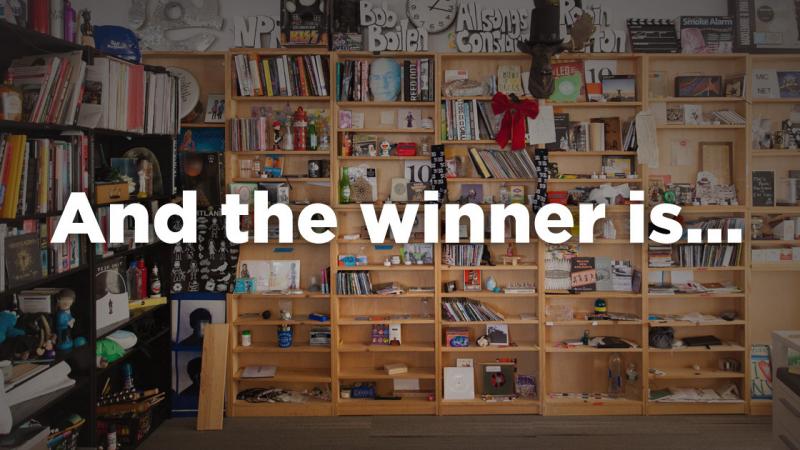 And the Tiny Desk Contest winner is... And the Tiny Desk Contest winner is...