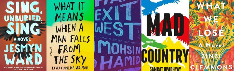 Aspen finalists: Sing, Unburied, Sing by Jesmyn Ward; What It Means When a Man Falls from the Sky by Lesley Nneka Arimah; Exit West by Mohsin Hamid; Mad Country by Samrat Upadhyay; What We Lose by Zinzi Clemmons Aspen finalists: Sing, Unburied, Sing by Jesmyn Ward; What It Means When a Man Falls from the Sky by Lesley Nneka Arimah; Exit West by Mohsin Hamid; Mad Country by Samrat Upadhyay; What We Lose by Zinzi Clemmons