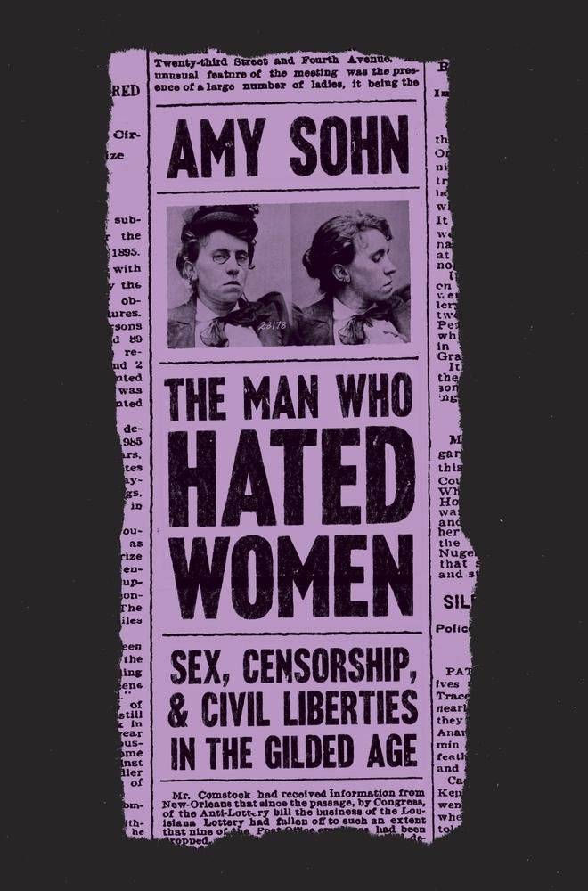 The Man Who Hated Women by Amy Sohn The Man Who Hated Women by Amy Sohn
