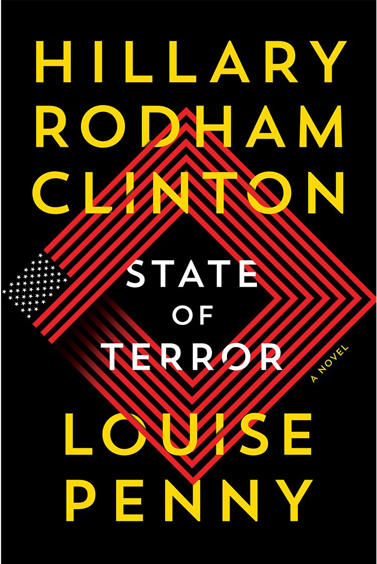 State of Terror, by Hillary Clinton and Louise Penny State of Terror, by Hillary Clinton and Louise Penny