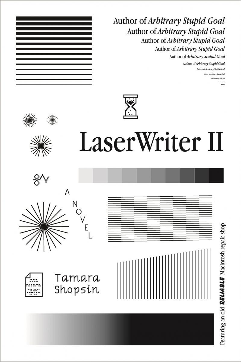 Laser Writer II, by Tamara Shopsin Laser Writer II, by Tamara Shopsin