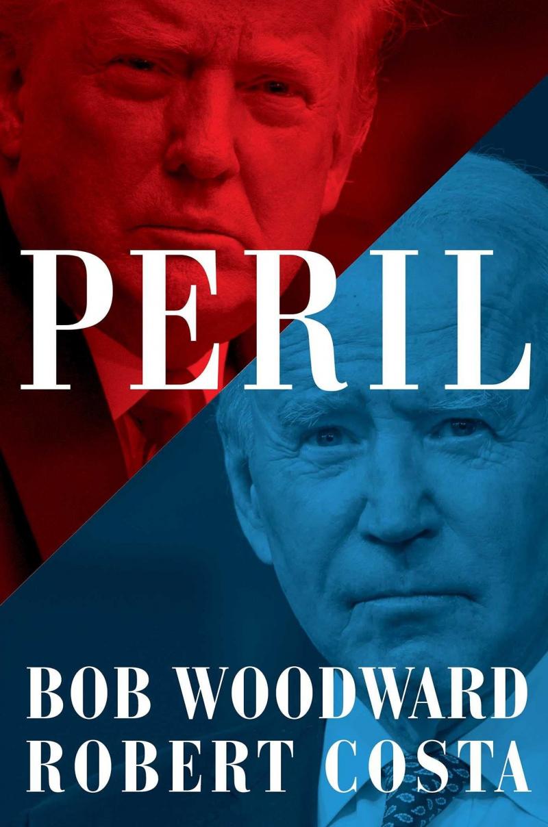 Peril by Bob Woodward and Robert Costa Peril by Bob Woodward and Robert Costa