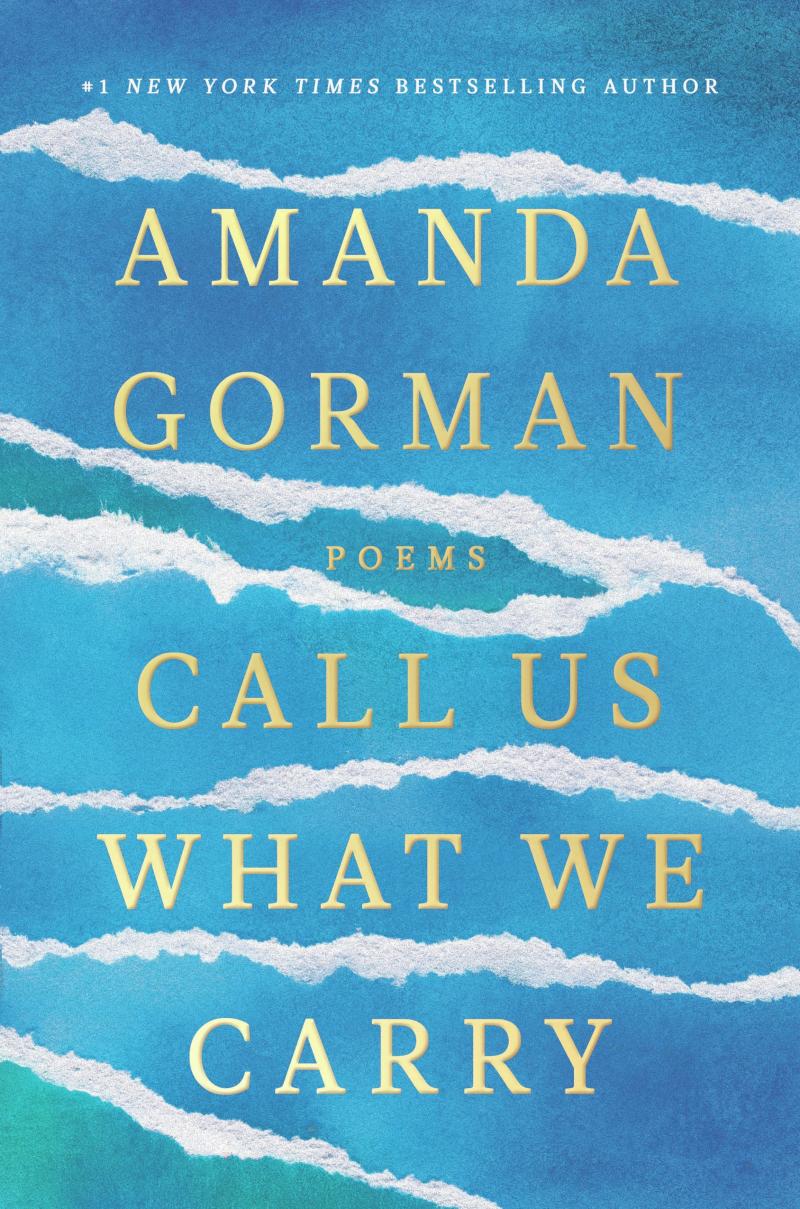 Amanda Gorman says the title of her 2021 poetry collection "Call Us What We Carry" came from her understanding that "we all can be vessels of both hurt and hope at the same time." Amanda Gorman says the title of her 2021 poetry collection "Call Us What We Carry" came from her understanding that "we all can be vessels of both hurt and hope at the same time."