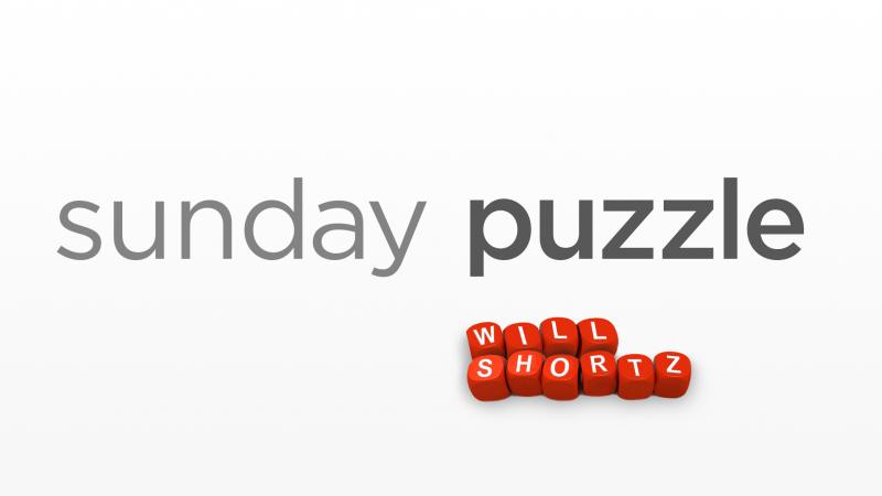 Sunday Puzzle. Sunday Puzzle.