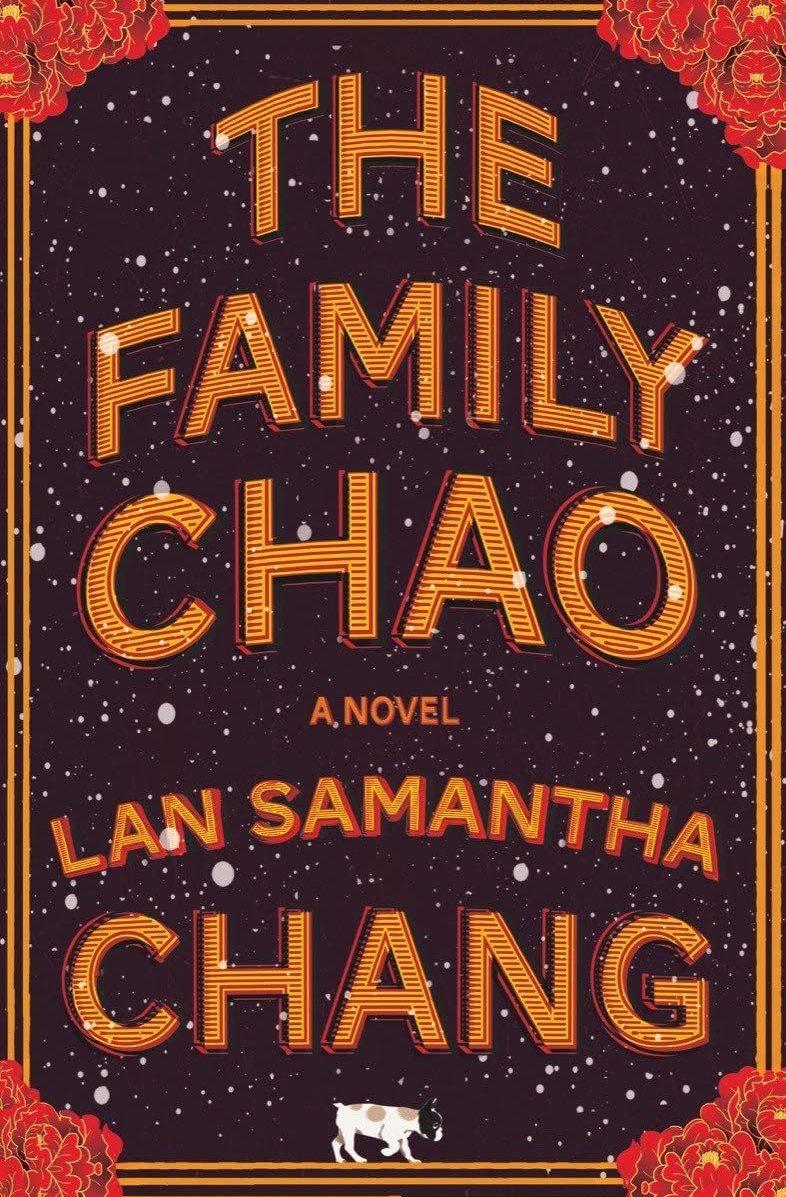 The Family Chao, by Lan Samantha Chang The Family Chao, by Lan Samantha Chang