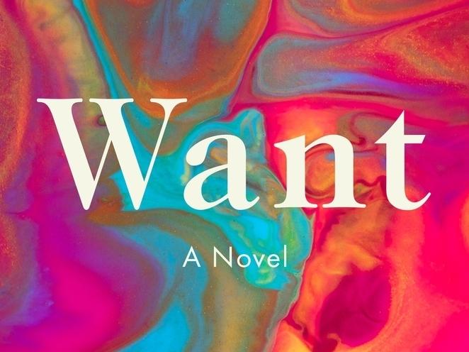 Want, by Lynn Steger Strong Want, by Lynn Steger Strong