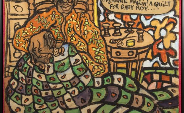 Big Annie Makin' a Quilt for Baby Roy,1983. (Cloth painting, 42 x 37 ½ in.) Big Annie Makin' a Quilt for Baby Roy,1983. (Cloth painting, 42 x 37 ½ in.)