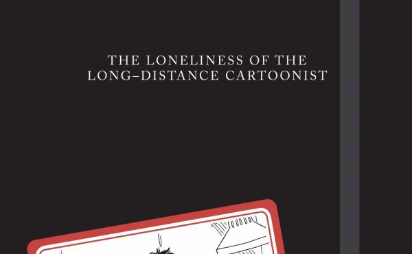 The Loneliness of the Long-Distance Cartoonist, by Adrian Tomine The Loneliness of the Long-Distance Cartoonist, by Adrian Tomine
