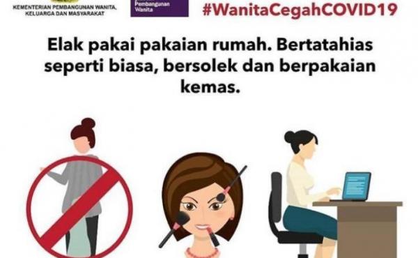 In this online poster, now removed, Malaysia's Ministry for Women, Family and Community Development advised women working at home to wear makeup and office clothes so as not to offend their husbands. In this online poster, now removed, Malaysia's Ministry for Women, Family and Community Development advised women working at home to wear makeup and office clothes so as not to offend their husbands.