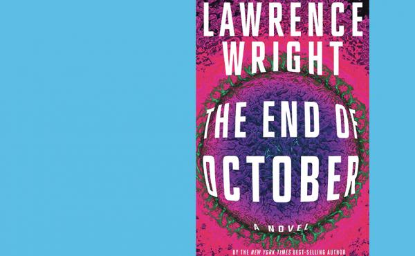 The End of October, by Lawrence Wright The End of October, by Lawrence Wright