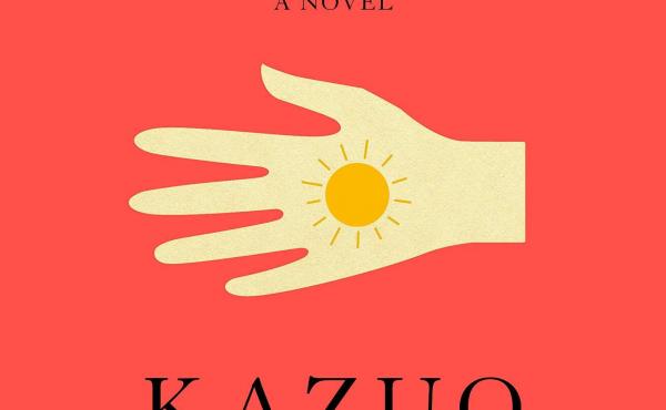 Klara and the Sun, by Kazuo Ishiguro Klara and the Sun, by Kazuo Ishiguro