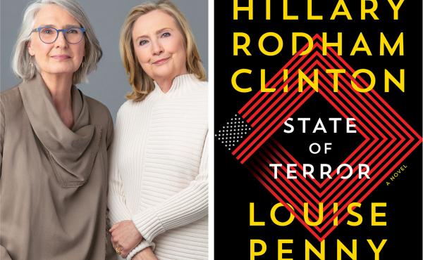 Louise Penny (left), a best-selling author, and former Secretary of State Hillary Clinton, paired up to write State of Terror, a new novel that they say is meant to serve as a cautionary tale. Louise Penny (left), a best-selling author, and former Secretary of State Hillary Clinton, paired up to write State of Terror, a new novel that they say is meant to serve as a cautionary tale.
