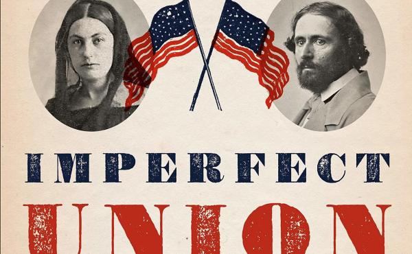 Imperfect Union: How Jessie and John Frémont Mapped the West, Invented Celebrity, and Helped Cause the Civil War, by Steve Inskeep Imperfect Union: How Jessie and John Frémont Mapped the West, Invented Celebrity, and Helped Cause the Civil War, by Steve Inskeep