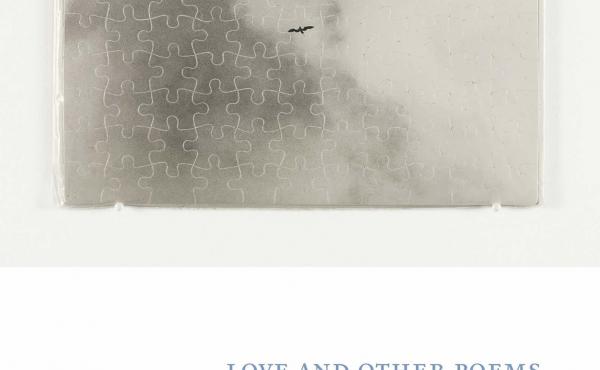 Love and Other Poems, by Alex Dimitrov Love and Other Poems, by Alex Dimitrov