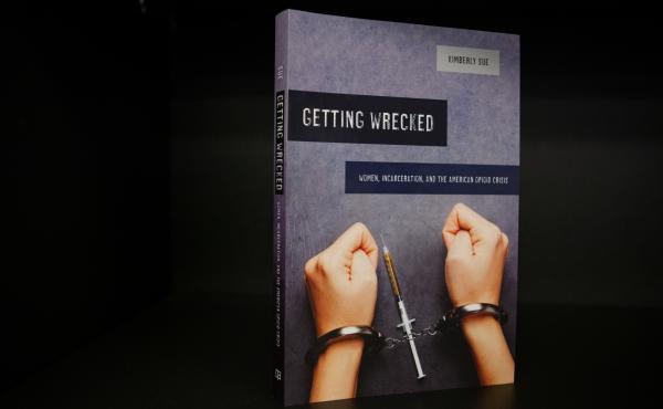 A new book by anthropologist and physician Kimberly Sue tells the stories of women navigating opioid addiction during and after incarceration. A new book by anthropologist and physician Kimberly Sue tells the stories of women navigating opioid addiction during and after incarceration.