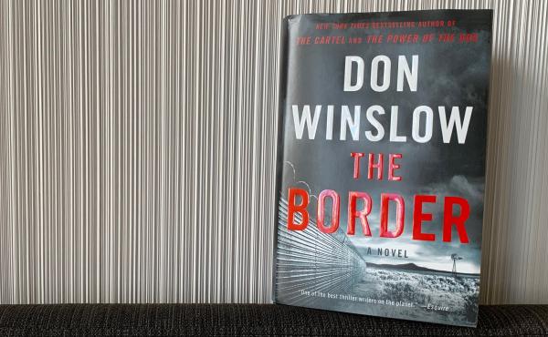 The Border, by Don Winslow The Border, by Don Winslow