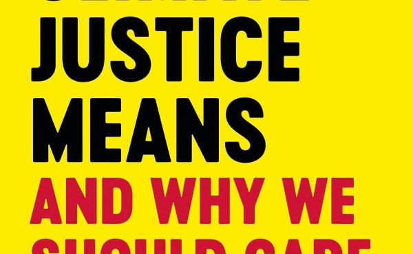 What Climate Justice Means What Climate Justice Means